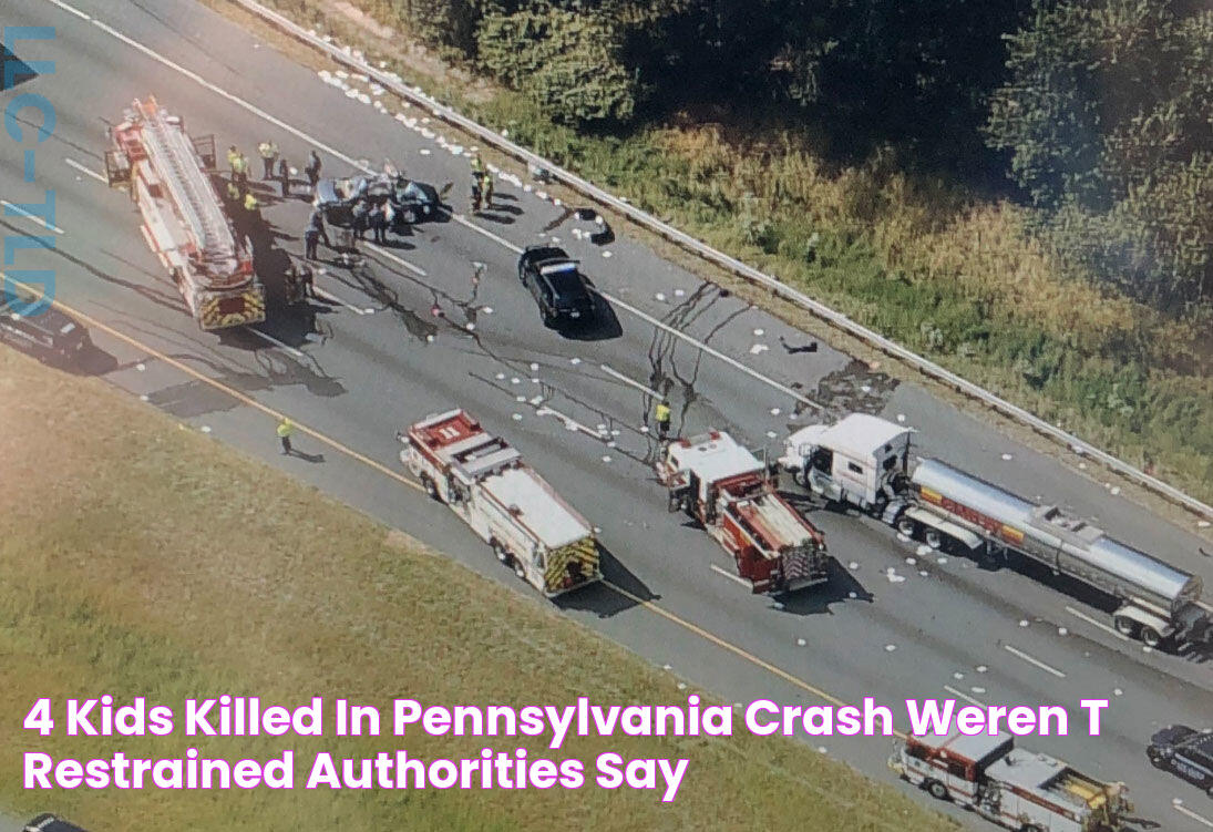 4 kids killed in Pennsylvania crash weren't restrained, authorities say