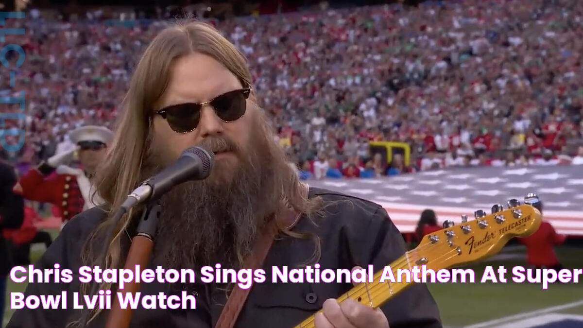 Chris Stapleton Sings National Anthem at Super Bowl LVII Watch