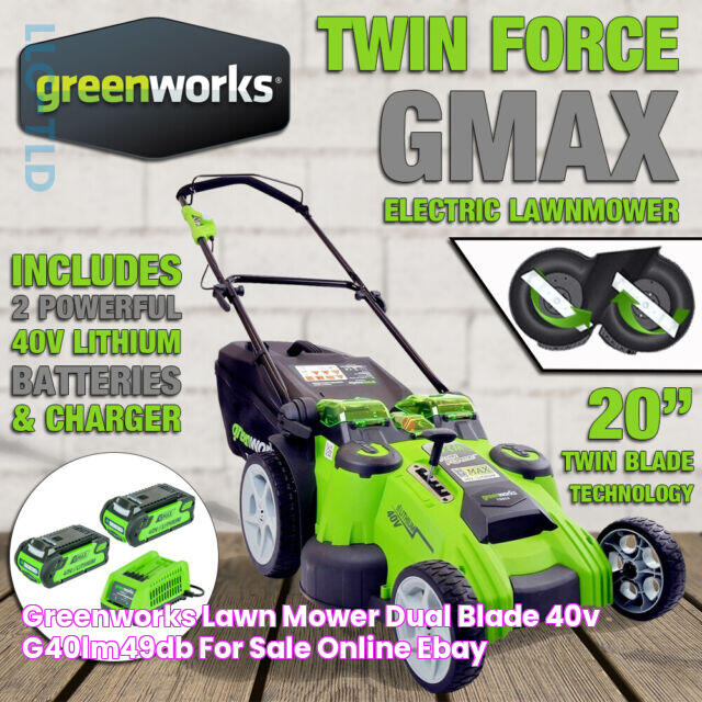 GreenWorks Lawn Mower Dual Blade 40v G40lm49db for sale online eBay