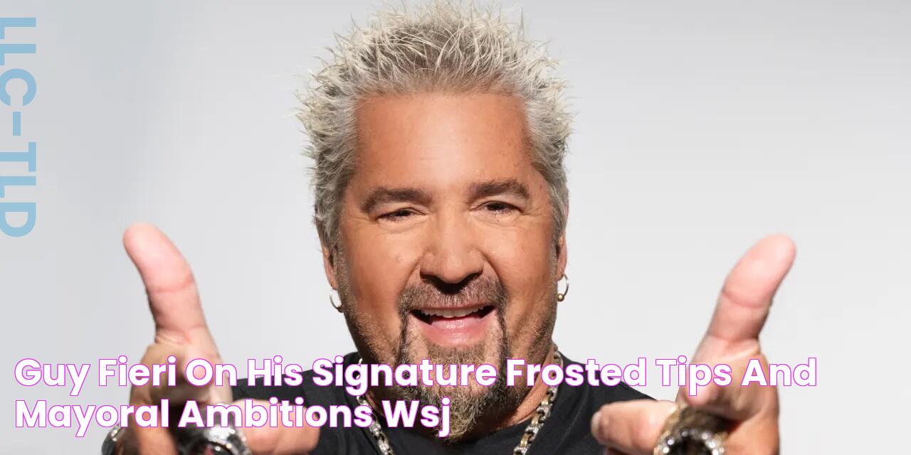 Guy Fieri on His Signature Frosted Tips and Mayoral Ambitions WSJ