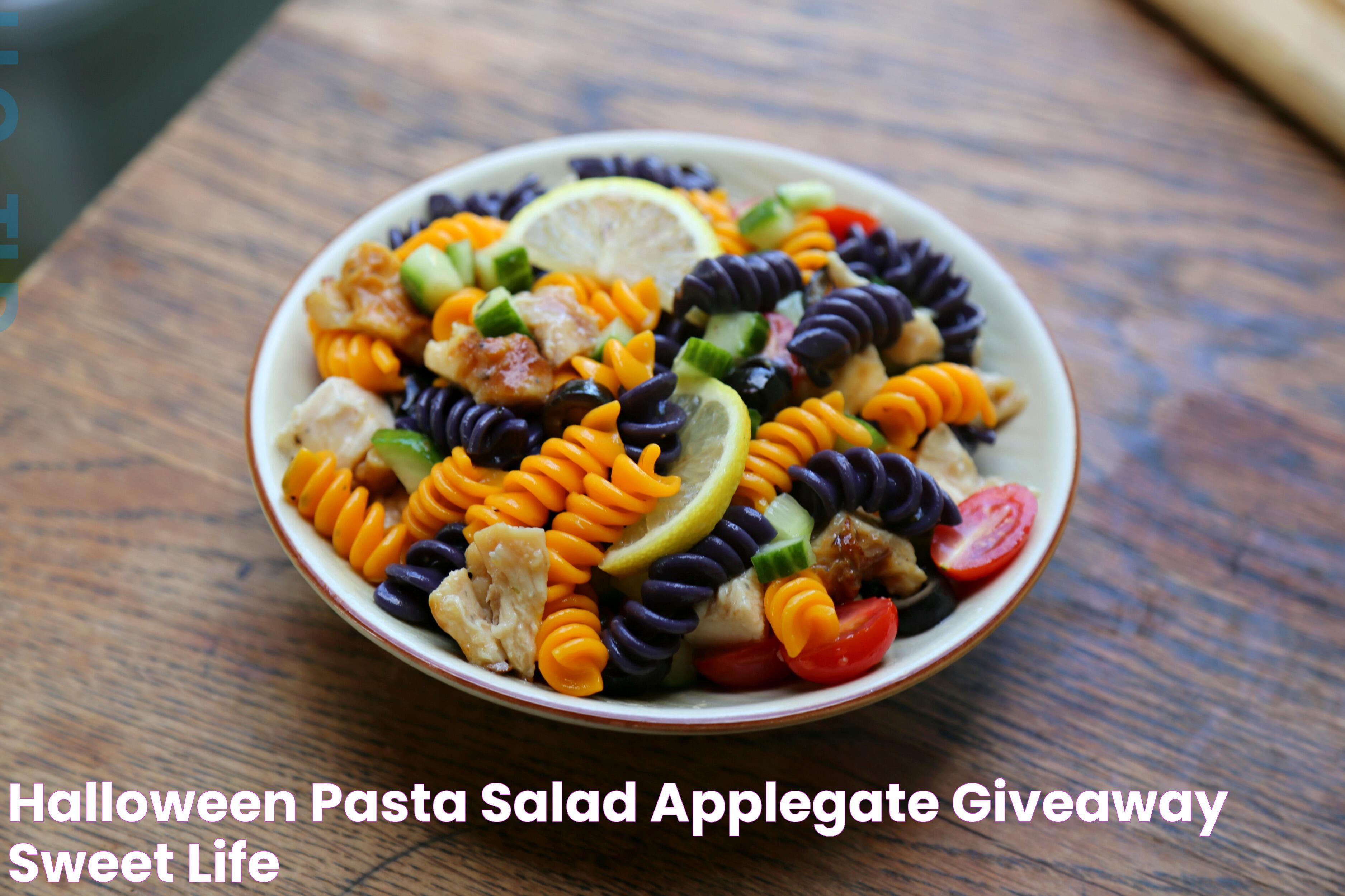 Halloween Pasta Salad {Applegate Giveaway} Sweet Life