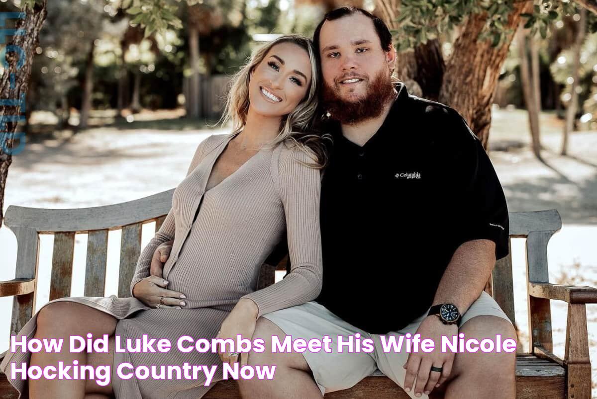 How Did Luke Combs Meet His Wife, Nicole Hocking? Country Now