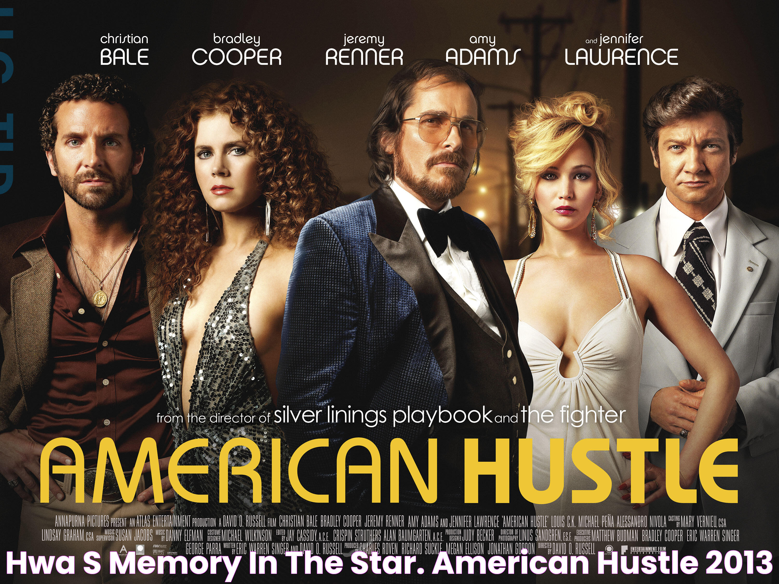 Hwa's Memory in the Star. 影｜American Hustle 2013