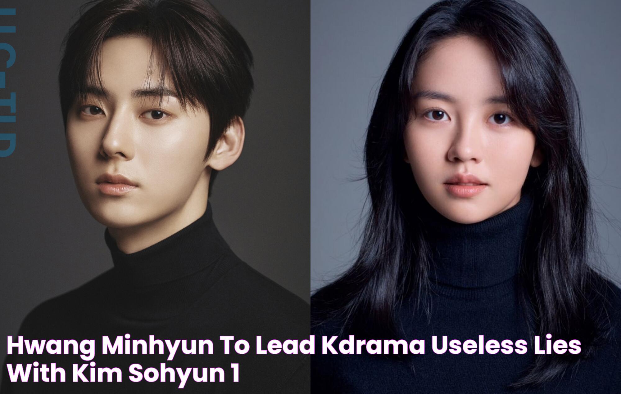 Hwang Minhyun to lead Kdrama ‘Useless Lies’ with Kim Sohyun