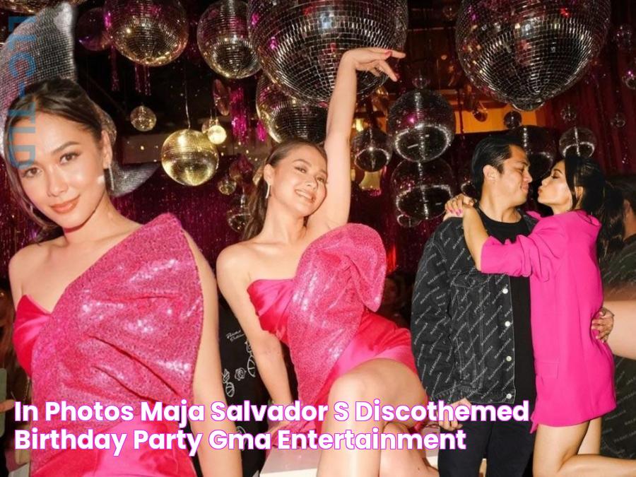 IN PHOTOS Maja Salvador's discothemed birthday party GMA Entertainment