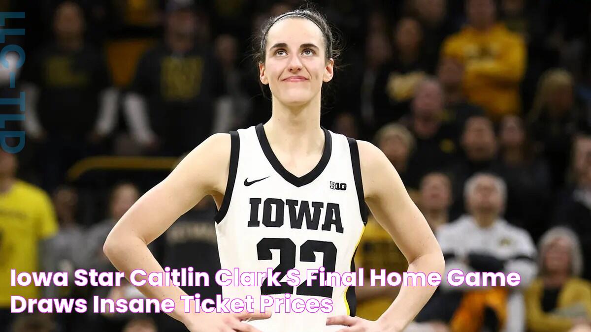 Iowa star Caitlin Clark's final home game draws insane ticket prices