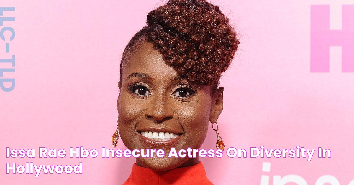 Issa Rae HBO 'Insecure' Actress on Diversity in Hollywood