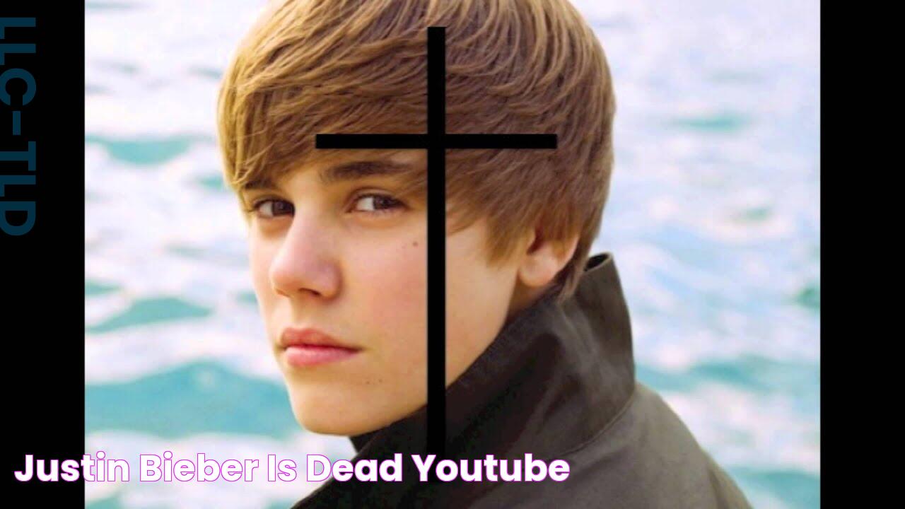 Justin Bieber is Dead! YouTube