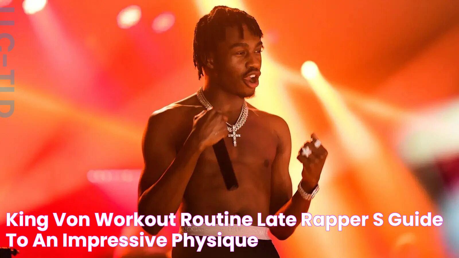 King Von workout routine Late rapper's guide to an impressive physique