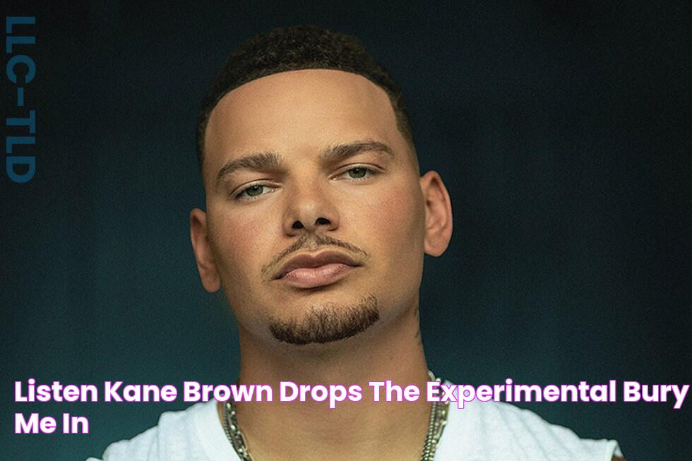 LISTEN Kane Brown Drops the Experimental 'Bury Me in