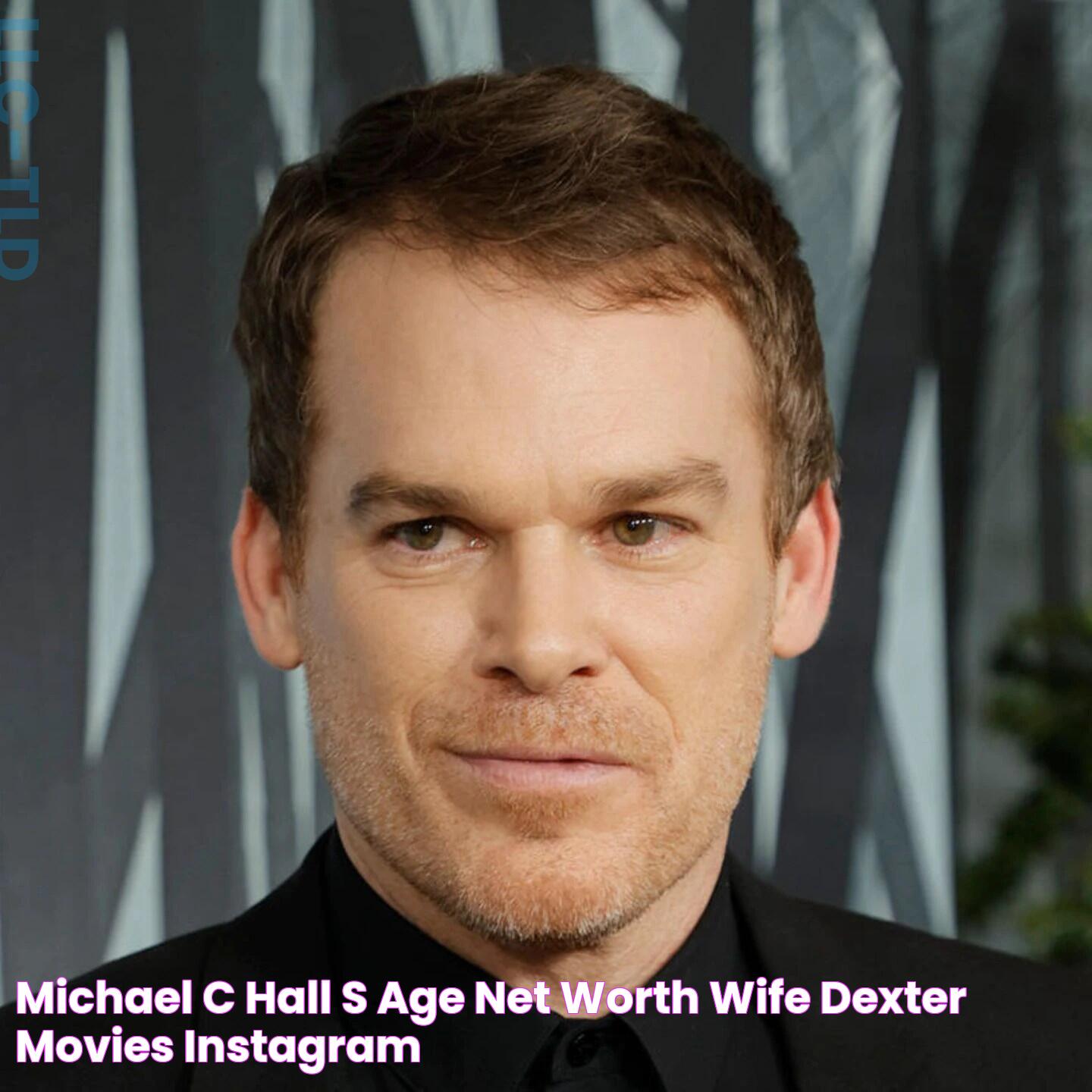 Michael C Hall's Age, Net Worth, Wife, Dexter Movies, Instagram