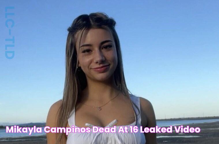 Mikayla Campinos Dead At 16 Leaked Video