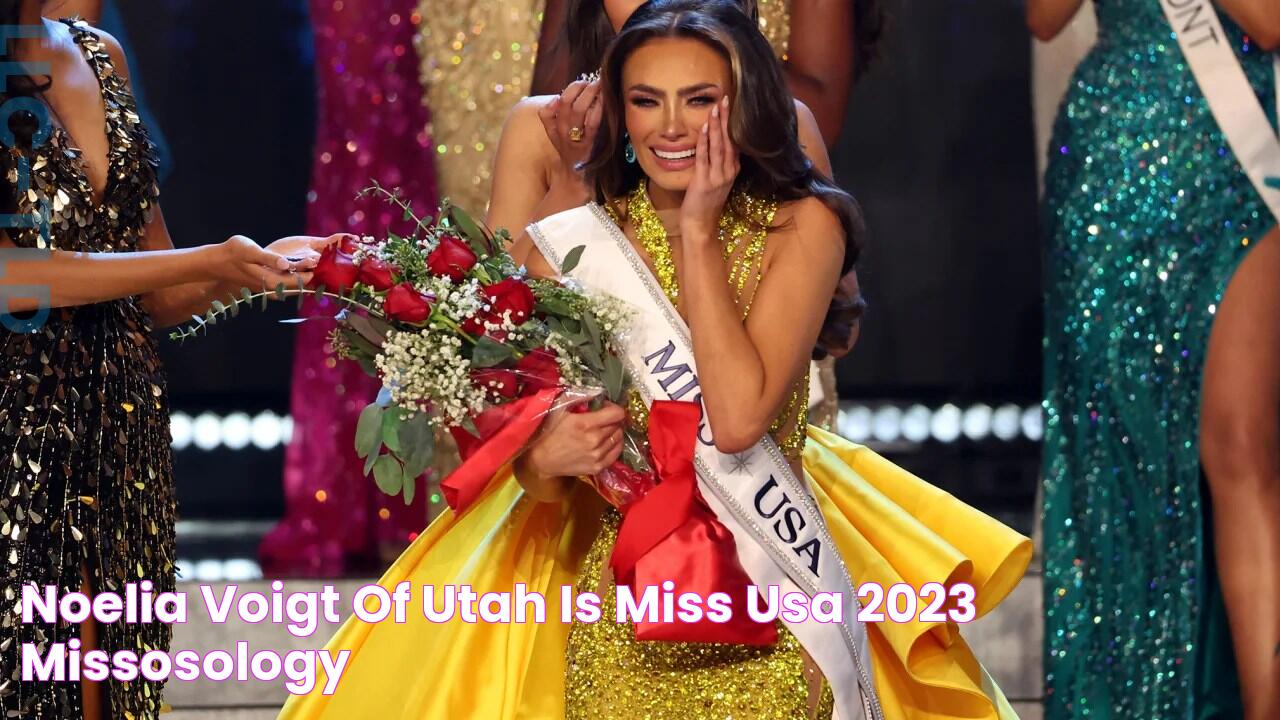 Noelia Voigt of Utah is Miss USA 2023 Missosology