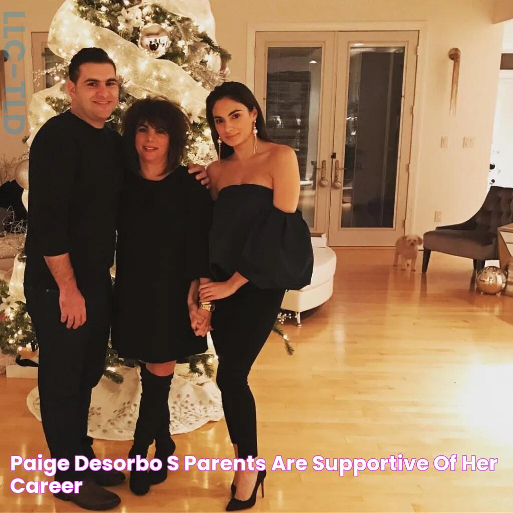 Paige DeSorbo’s Parents Are Supportive Of Her Career