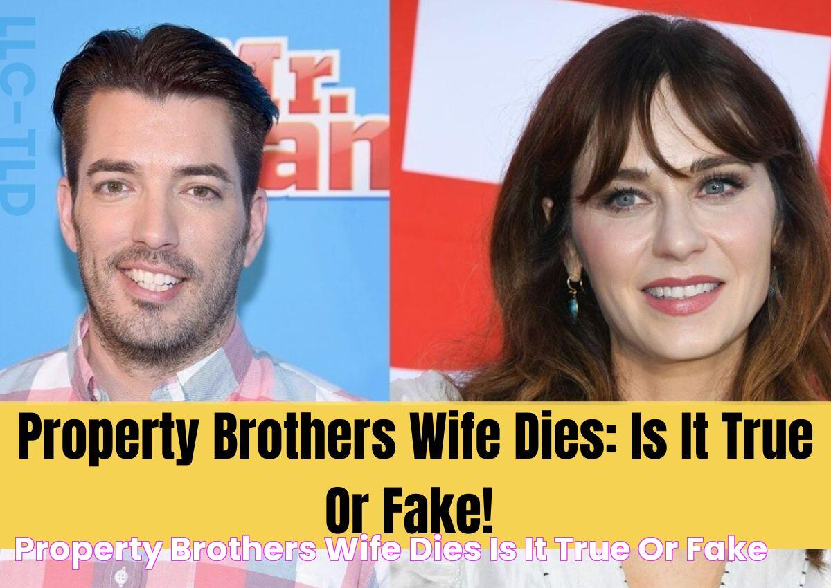 Property Brothers Wife Dies Is It True Or Fake!