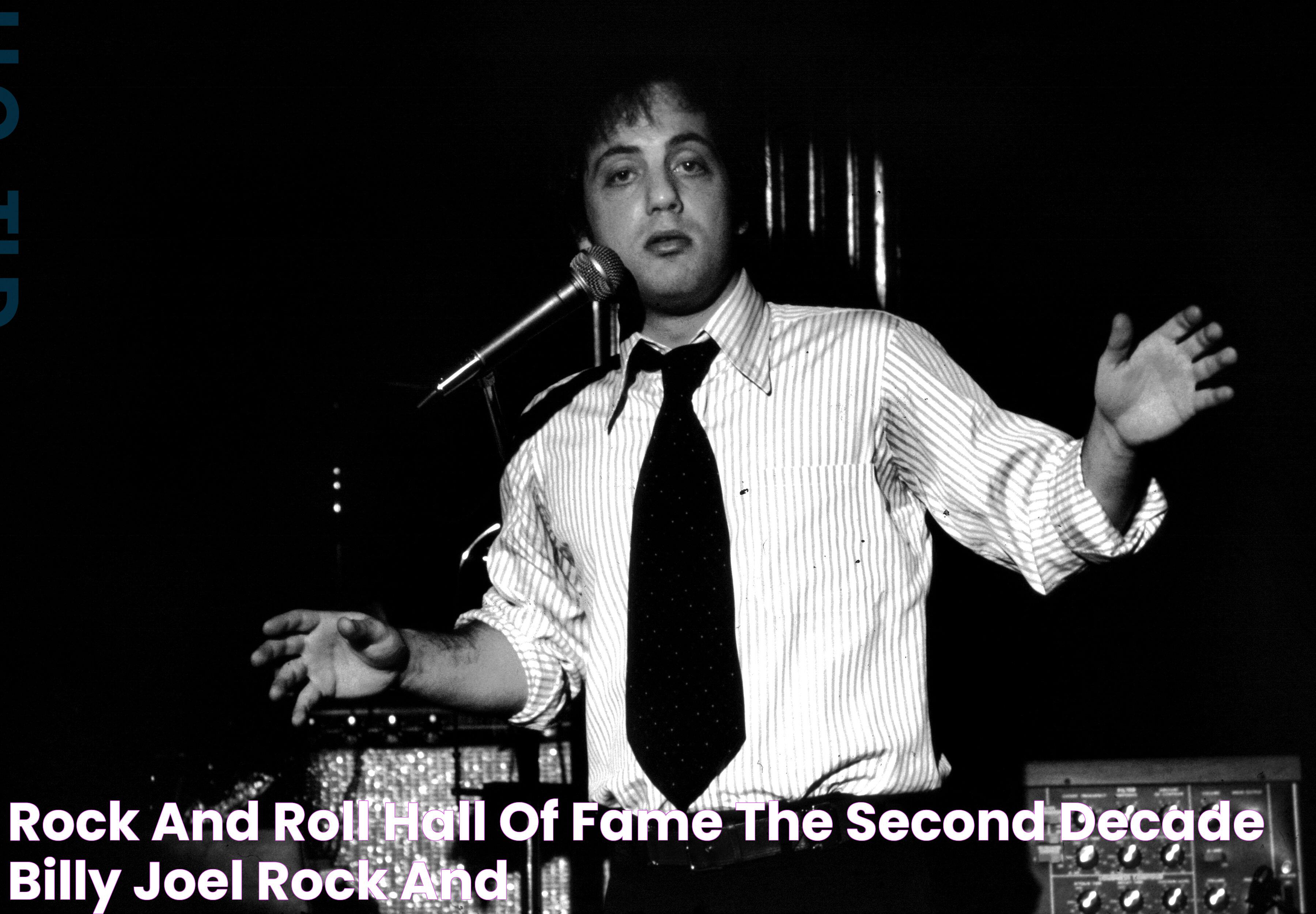 Rock and Roll Hall of Fame The second decade Billy joel, Rock and