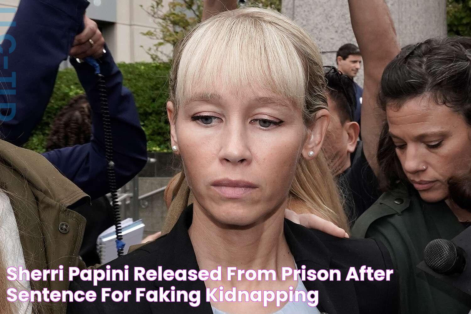 Sherri Papini Released from Prison After Sentence for Faking Kidnapping