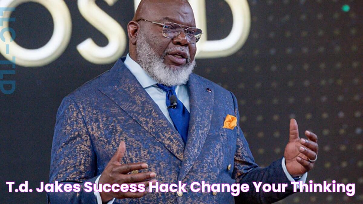 T.D. Jakes' Success Hack Change Your Thinking