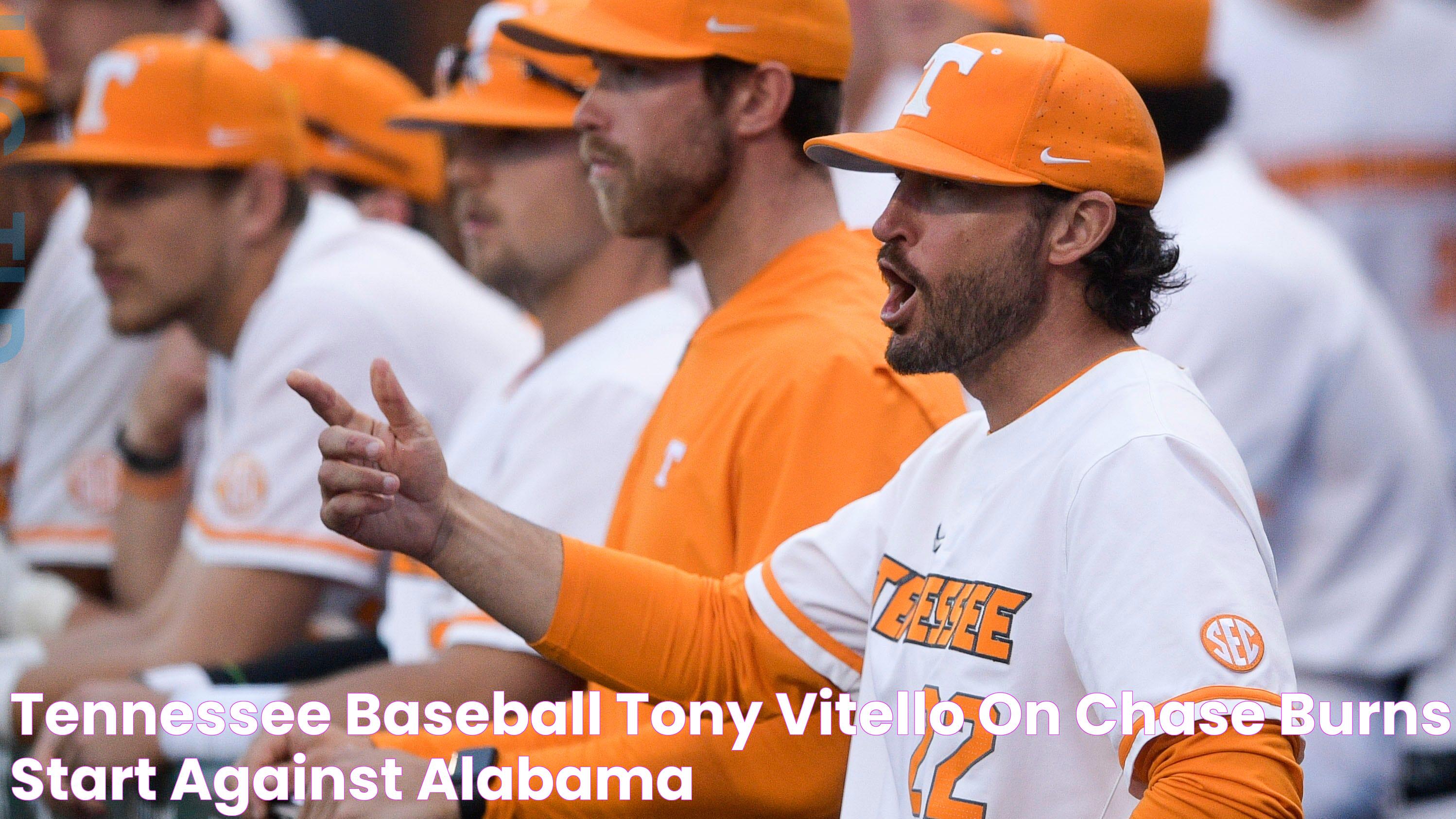 Tennessee baseball Tony Vitello on Chase Burns' start against Alabama