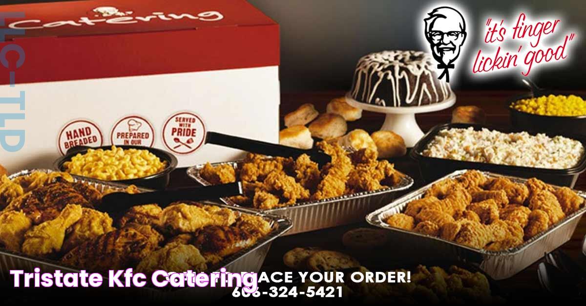 TriState KFC Catering