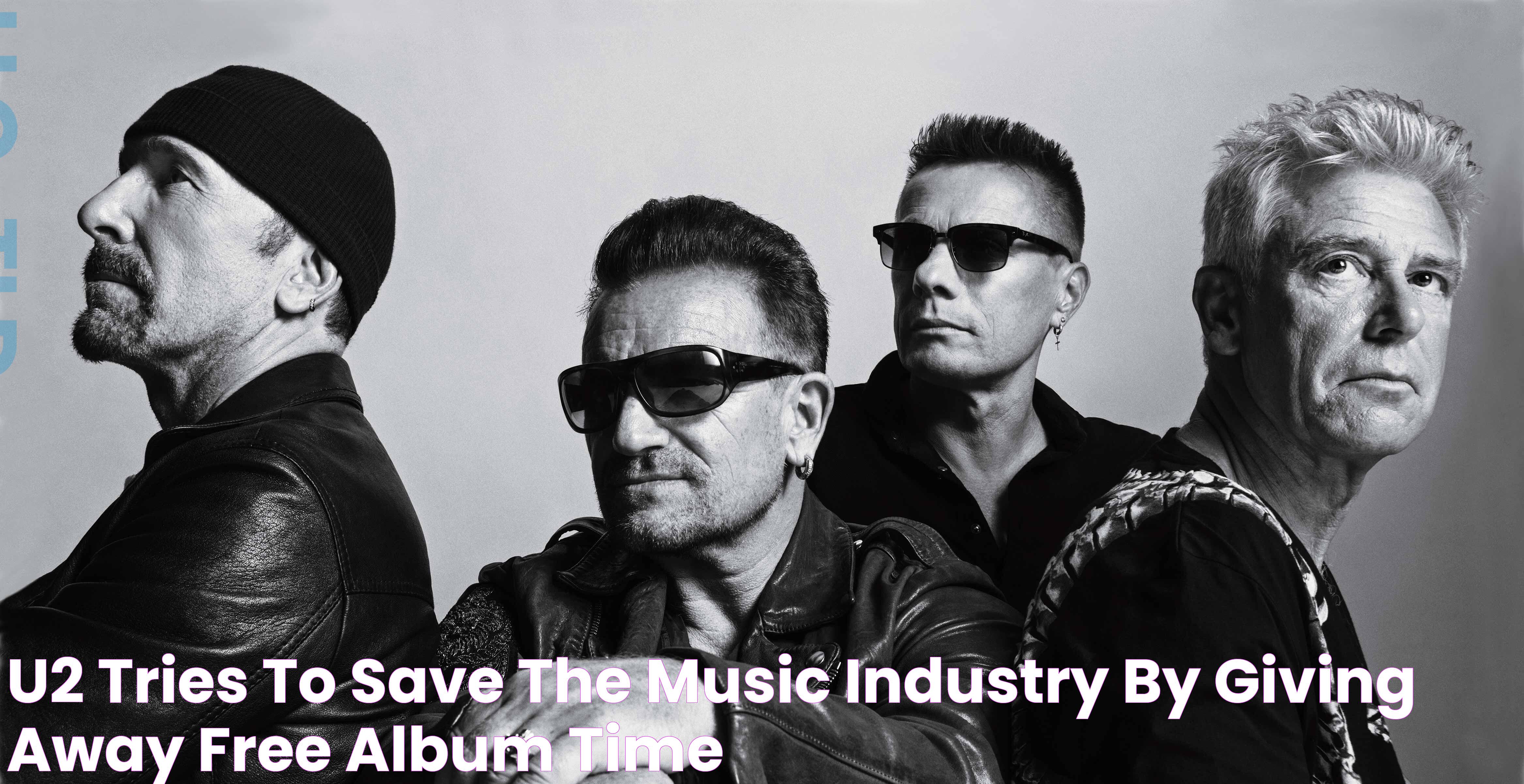 U2 Tries to Save the Music Industry by Giving Away Free Album TIME