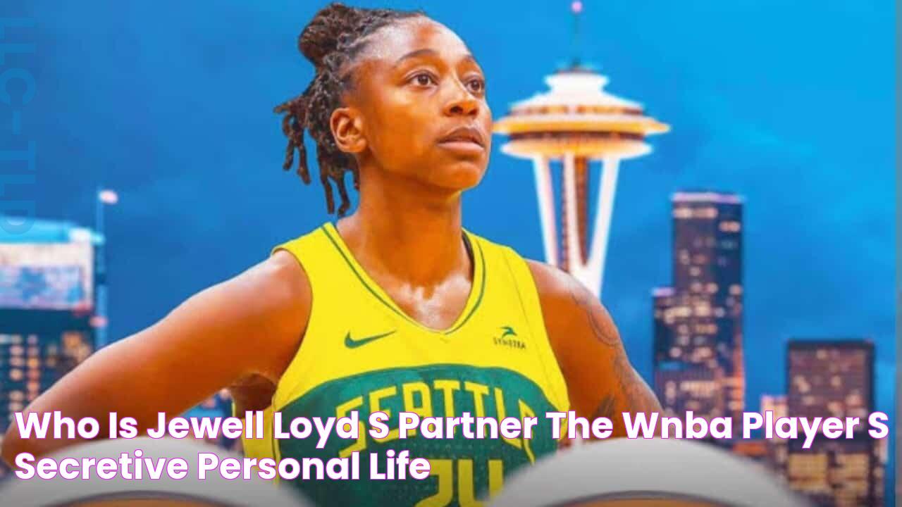 Who Is Jewell Loyd's Partner? The WNBA Player's Secretive Personal Life