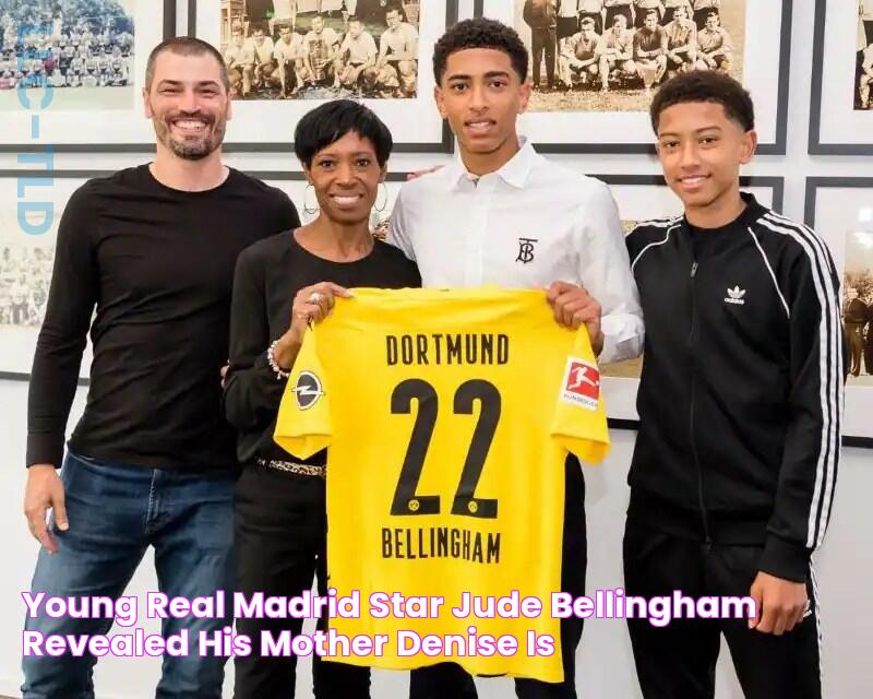 Young Real Madrid star Jude Bellingham revealed his mother Denise is