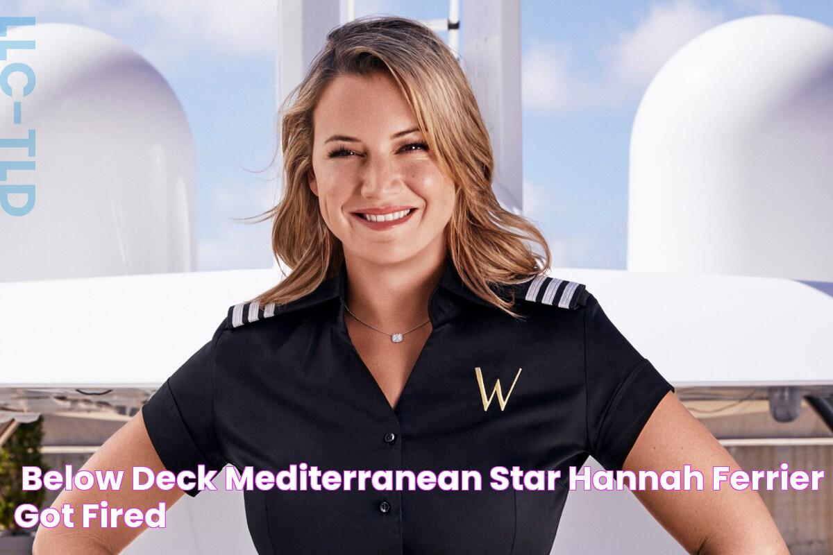 'Below Deck Mediterranean' star Hannah Ferrier got fired