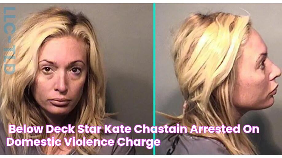 'Below Deck' star Kate Chastain arrested on domestic violence charge