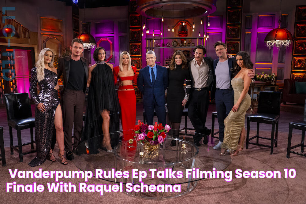 'Vanderpump' Rules EP Talks Filming Season 10 Finale With Raquel + Scheana