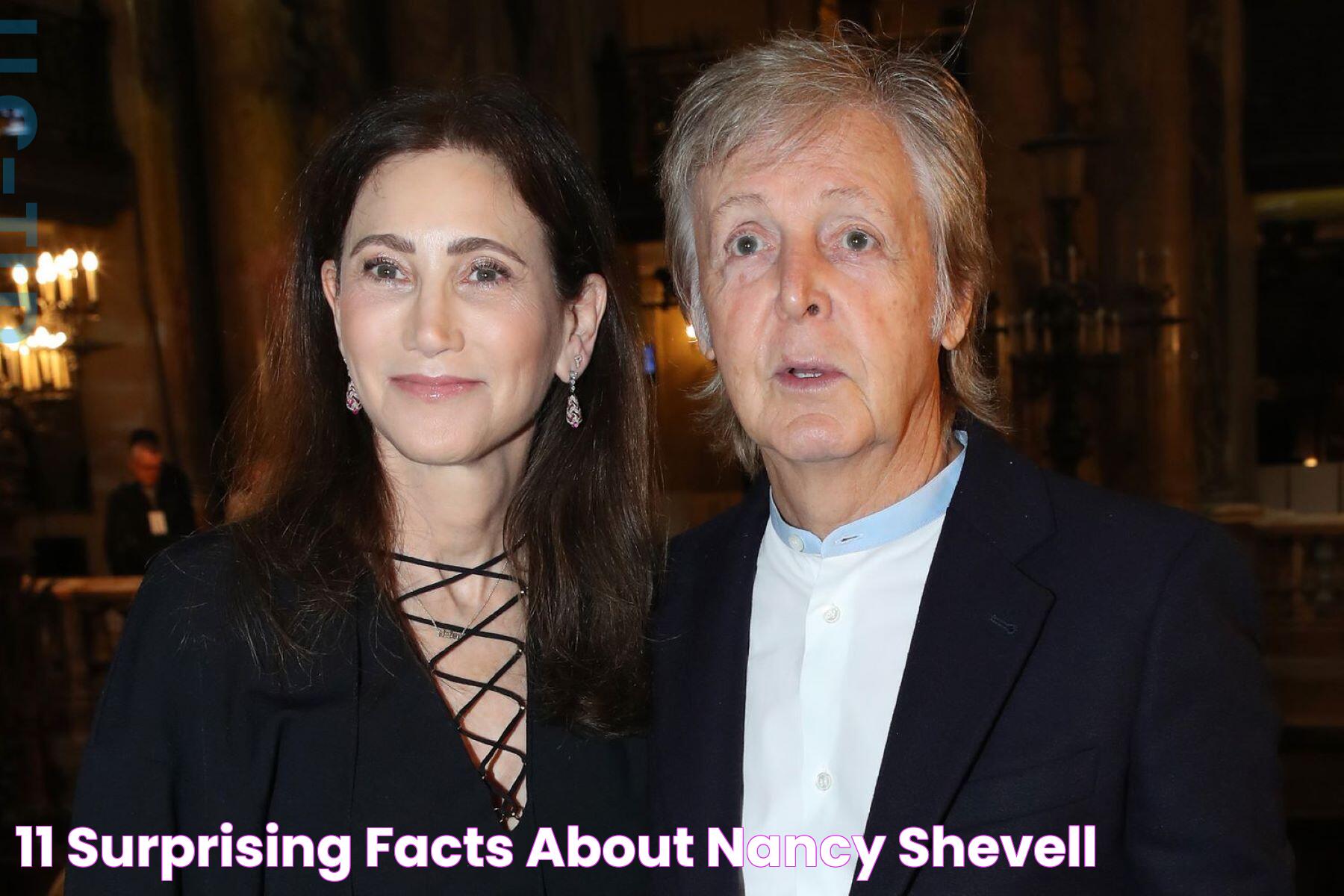 11 Surprising Facts About Nancy Shevell