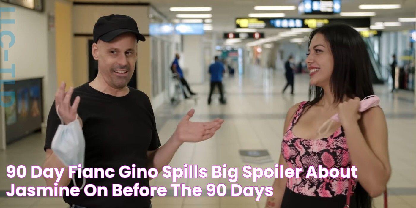 90 Day Fiancé Gino Spills Big Spoiler About Jasmine On Before The 90 Days