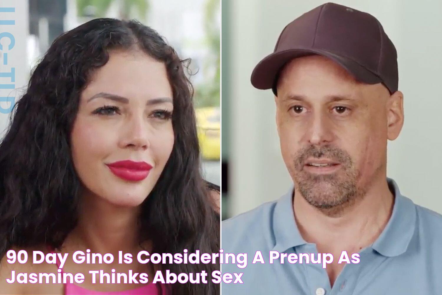 90 Day Gino Is 'Considering' a Prenup as Jasmine Thinks About Sex