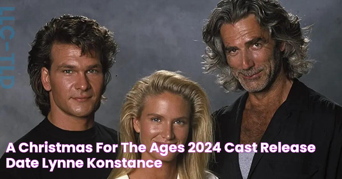 A Christmas For The Ages 2024 Cast Release Date Lynne Konstance