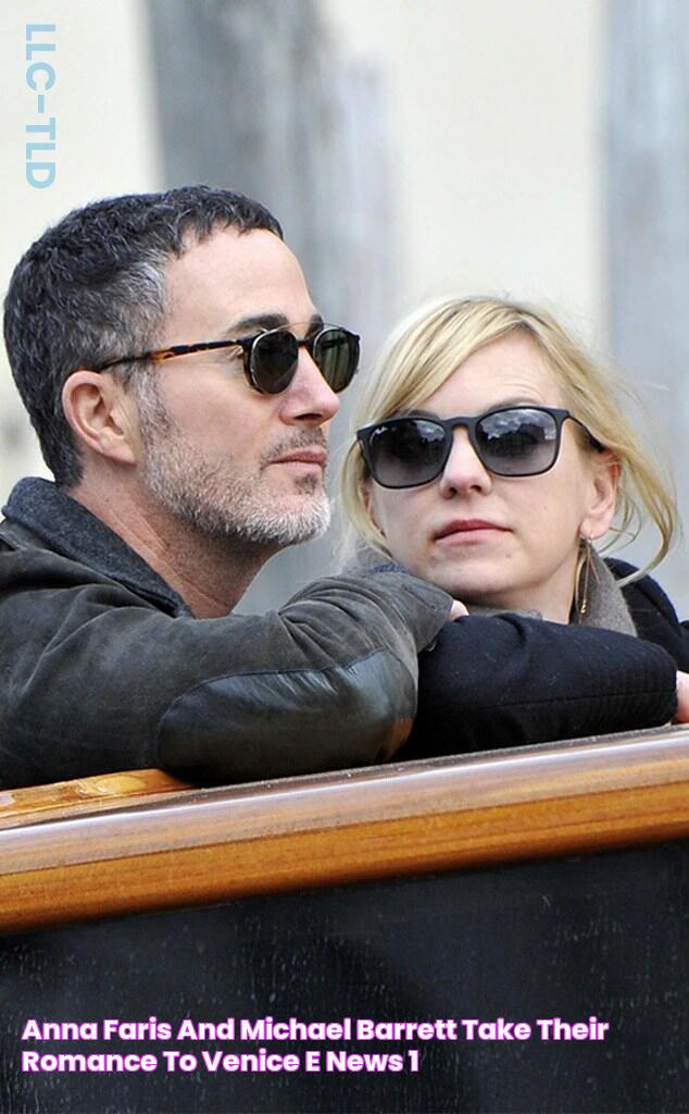 Anna Faris and Michael Barrett Take Their Romance to Venice E! News