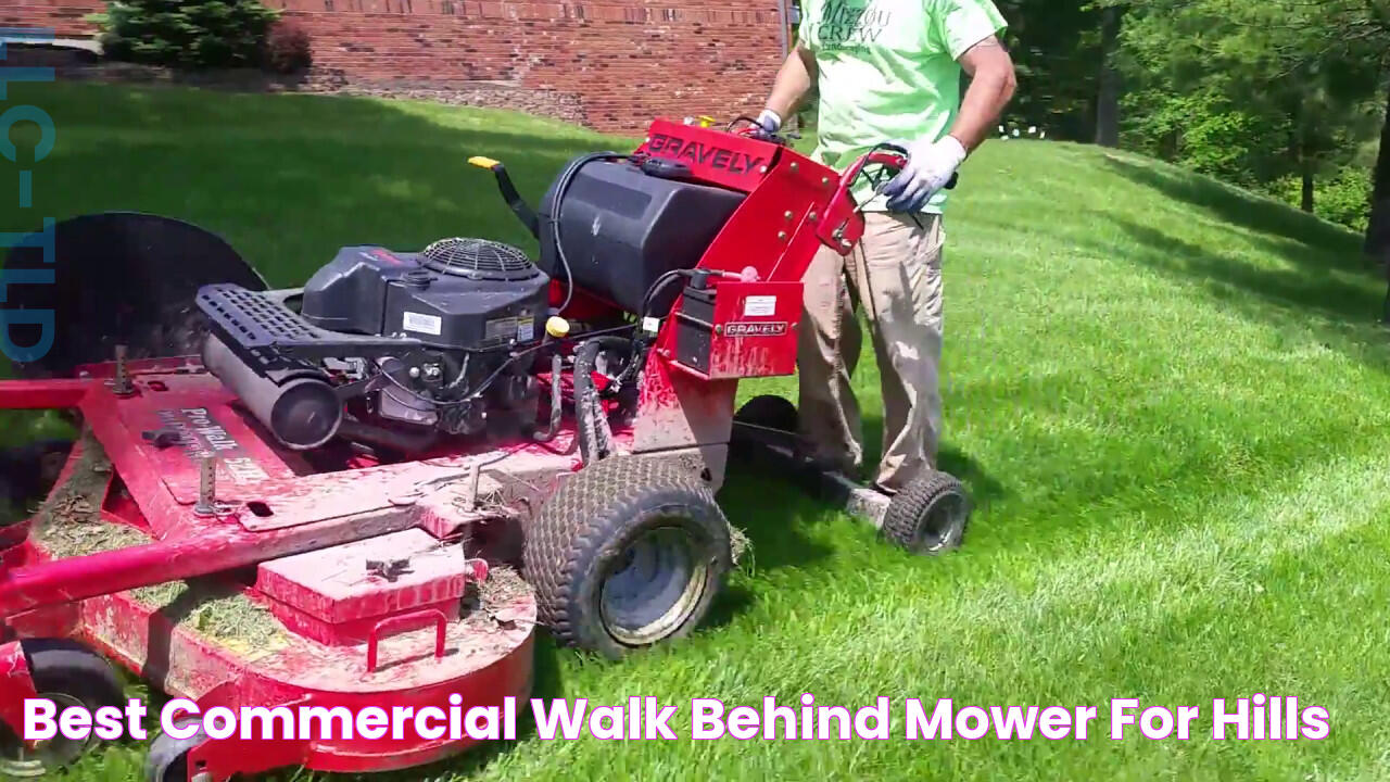 Best Commercial Walk Behind Mower For Hills