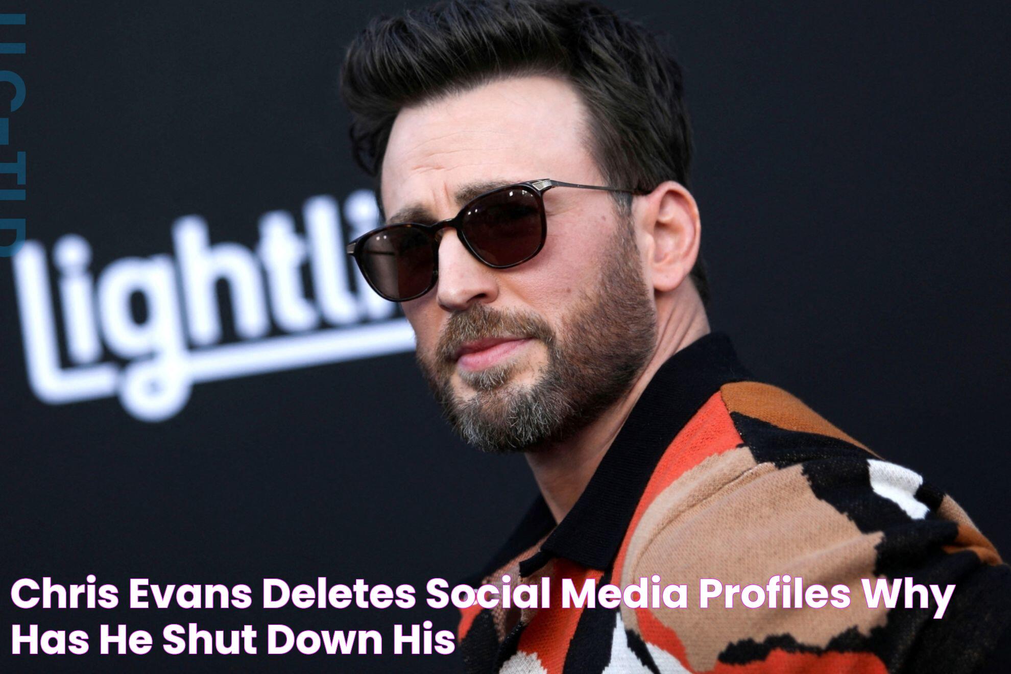 Chris Evans deletes social media profiles Why has he shut down his