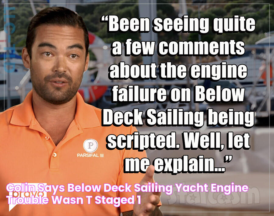 Colin says Below Deck Sailing Yacht engine trouble wasn't staged