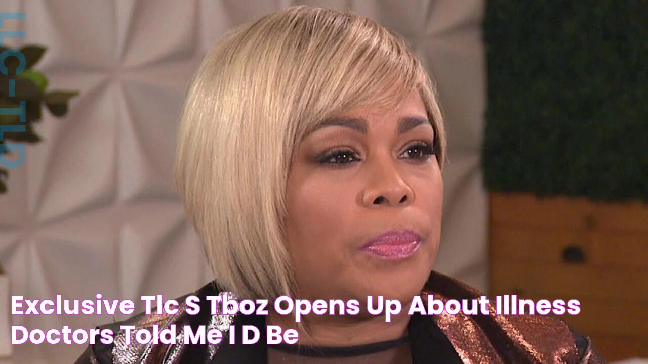 EXCLUSIVE TLC's TBoz Opens Up About Illness 'Doctors Told Me I'd Be