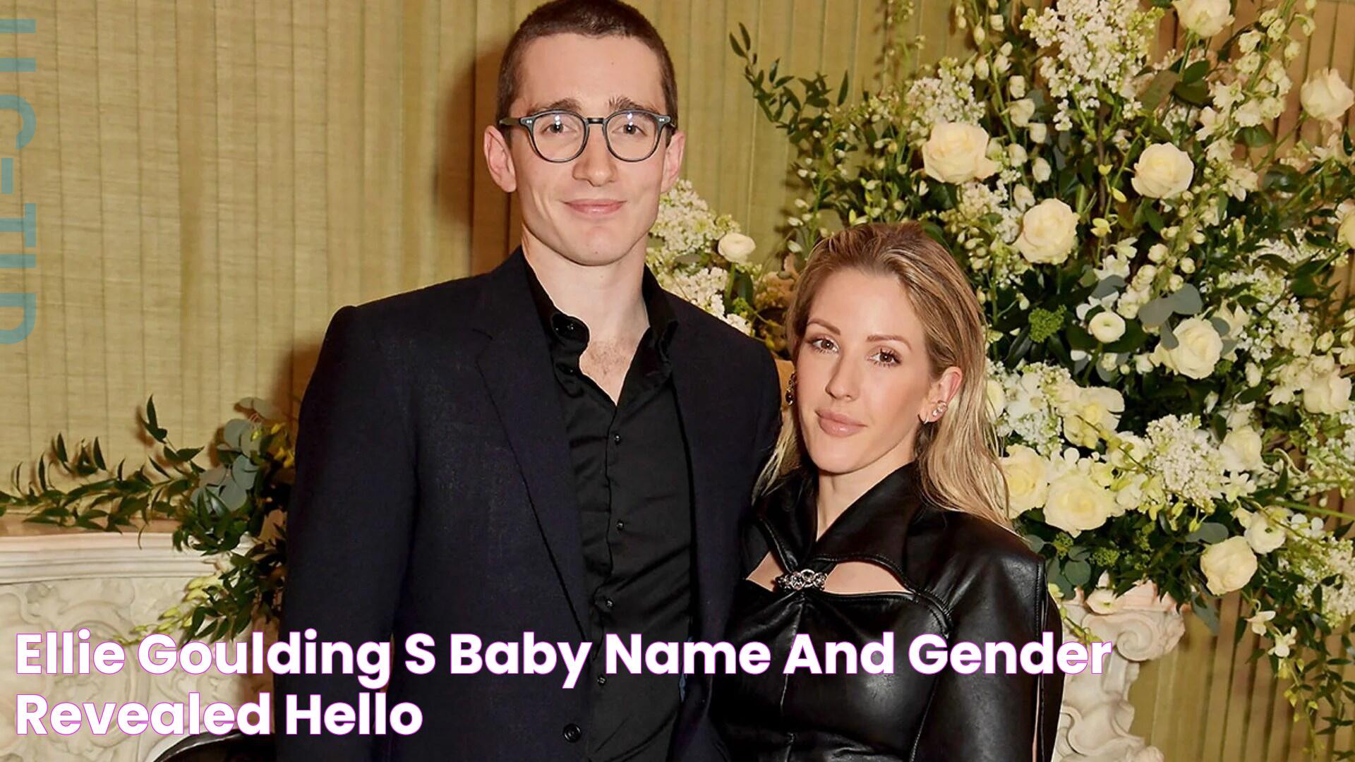 Ellie Goulding's baby name and gender revealed! HELLO!