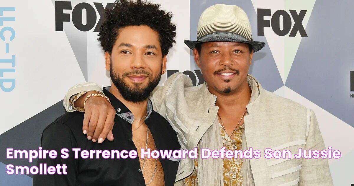 Empire’s Terrence Howard Defends ‘Son’ Jussie Smollett