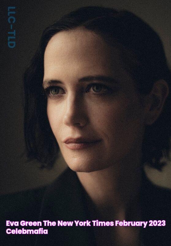 Eva Green The New York Times February 2023 • CelebMafia