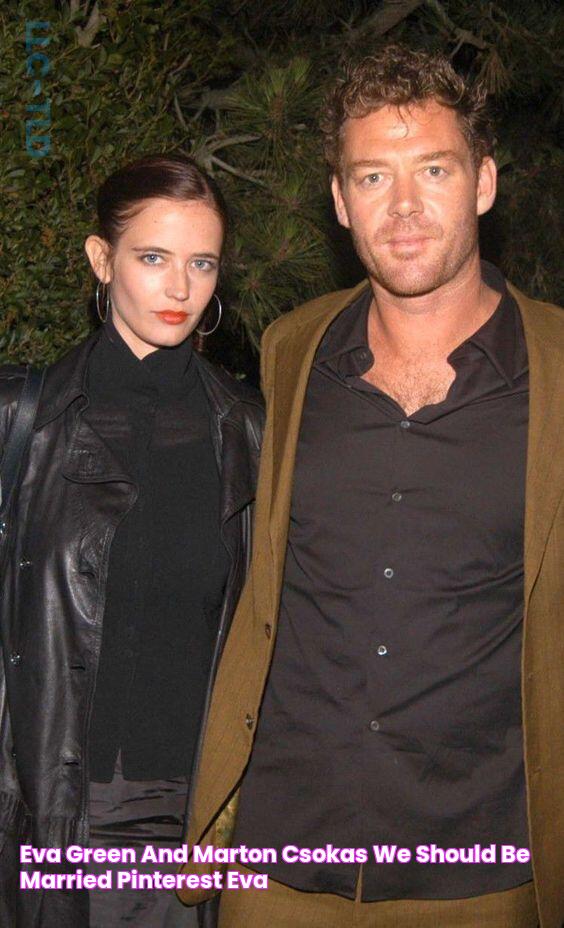 Eva Green and Marton Csokas we should be married) Pinterest Eva