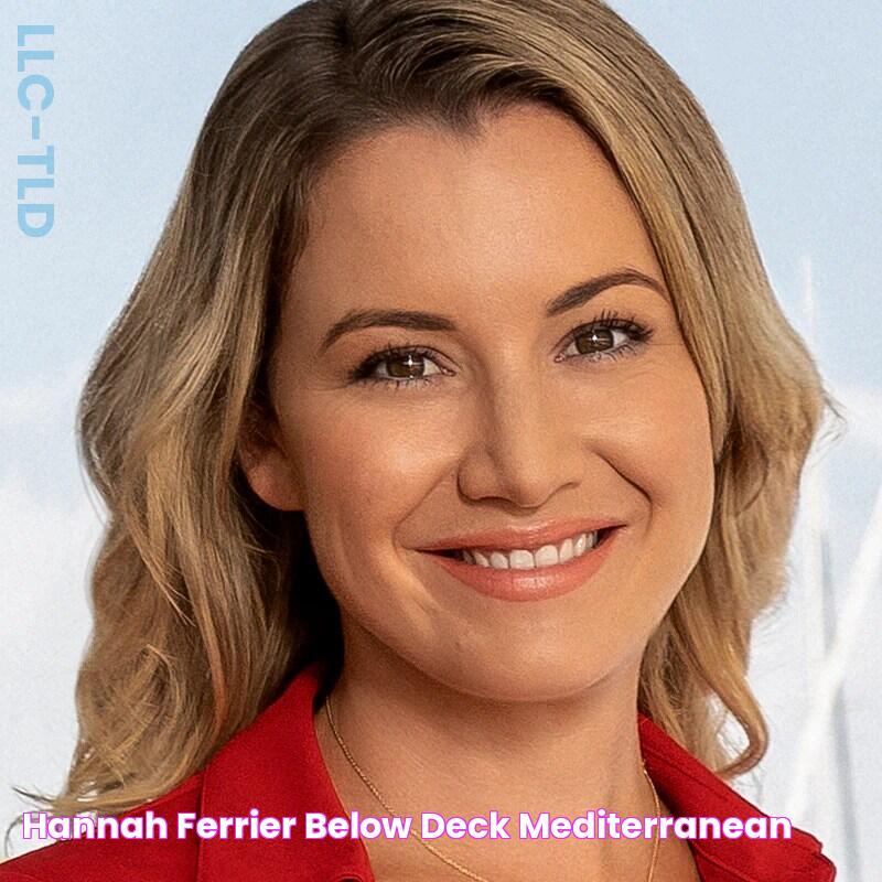 Hannah Ferrier Below Deck Mediterranean