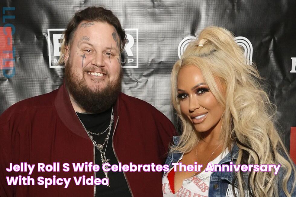 Jelly Roll's Wife Celebrates Their Anniversary With Spicy Video