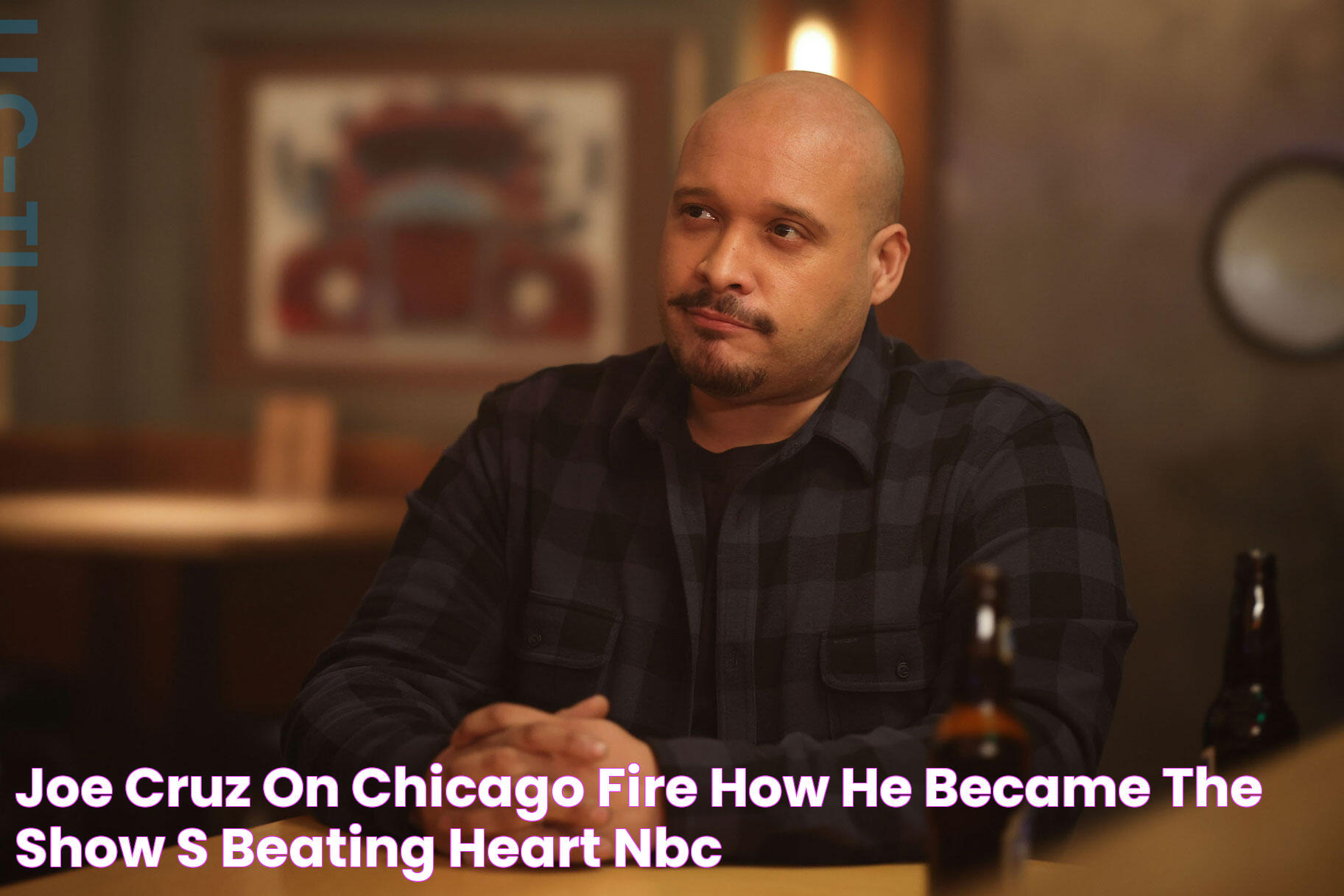 Joe Cruz on Chicago Fire How He Became the Show's Beating Heart NBC