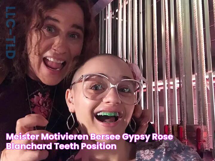 Meister Motivieren Übersee gypsy rose blanchard teeth Position