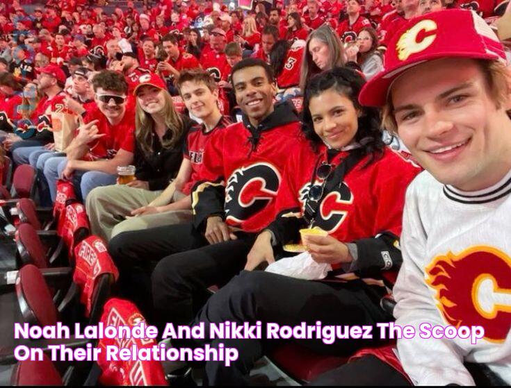 Noah Lalonde And Nikki Rodriguez The Scoop On Their Relationship