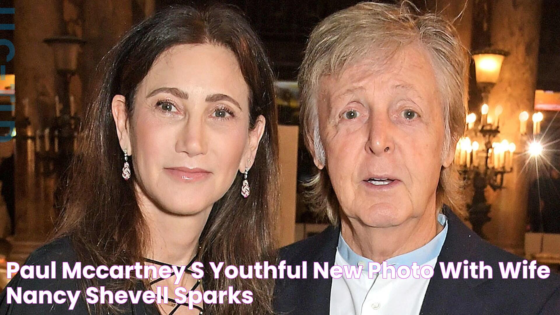 Paul McCartney's youthful new photo with wife Nancy Shevell sparks