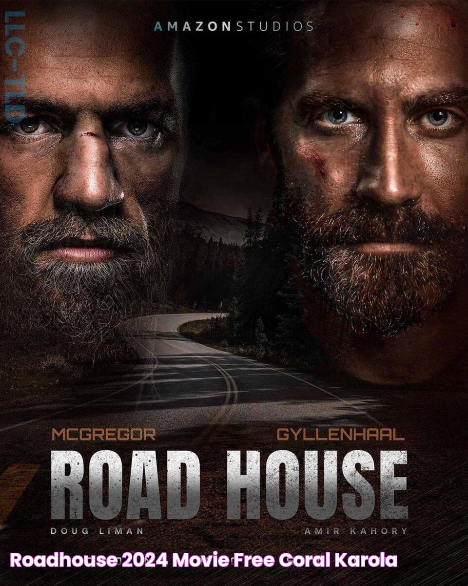 Roadhouse 2024 Movie Free Coral Karola